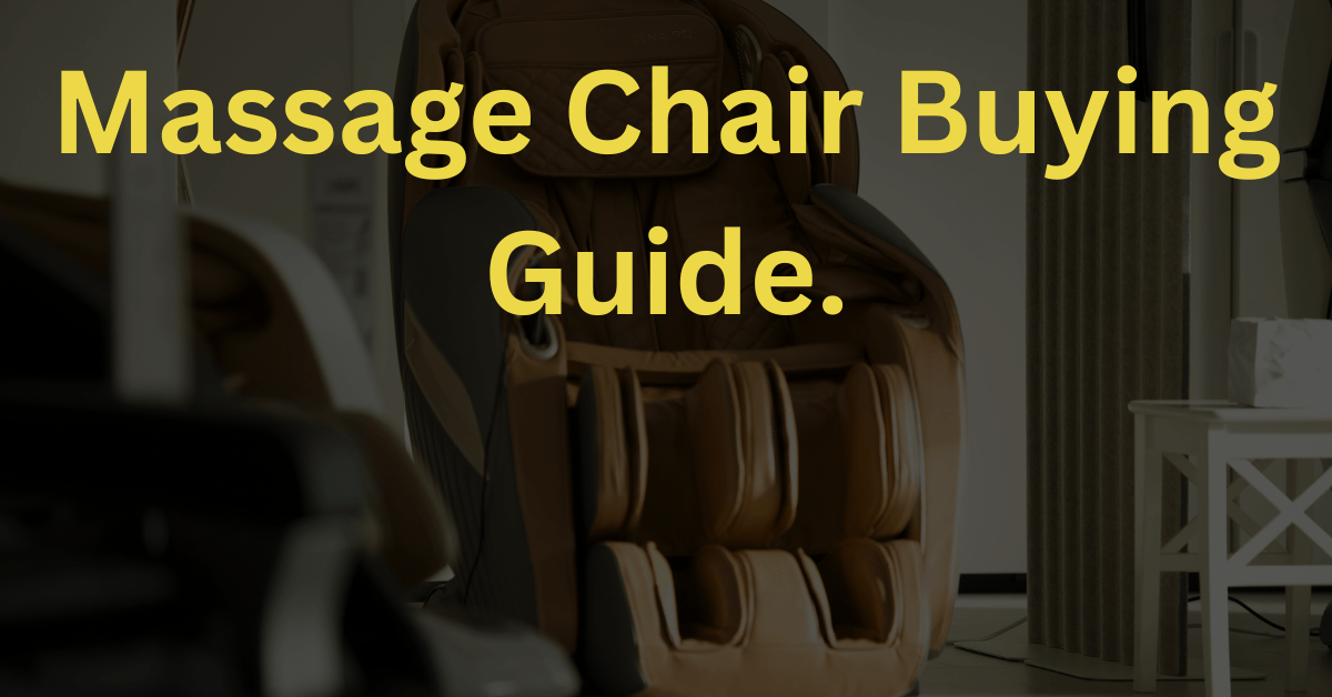 massage chair buying guide